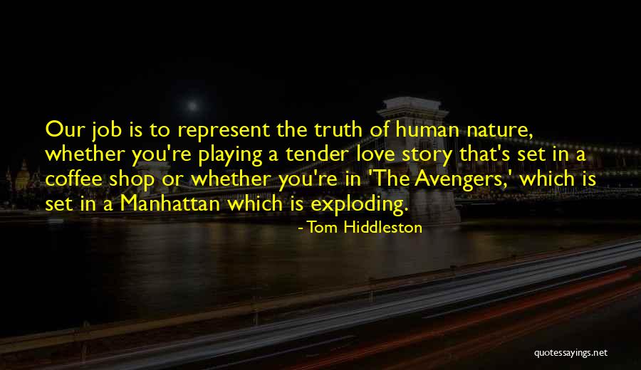 Tom Hiddleston Quotes 2091597 Tom Hiddleston Quotes 2091597