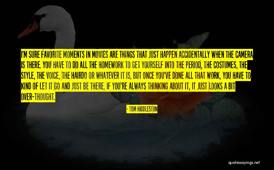 Tom Hiddleston Quotes 2225709 Tom Hiddleston Quotes 2225709