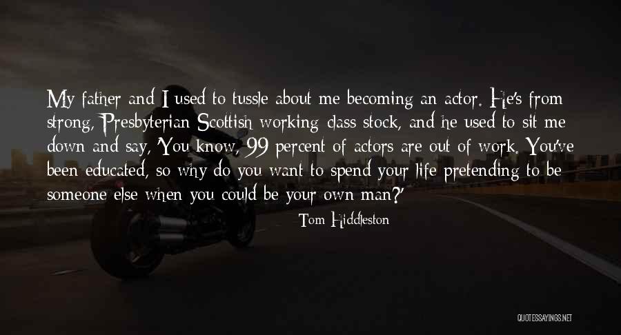 Tom Hiddleston Quotes 272100 Tom Hiddleston Quotes 272100