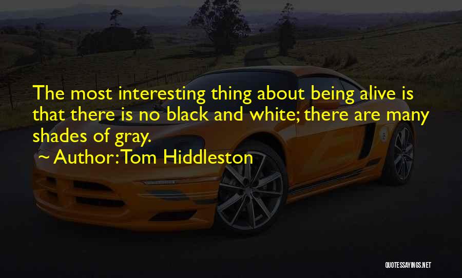 Tom Hiddleston Quotes 344003