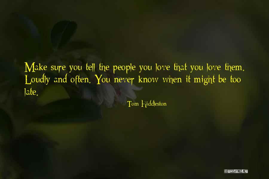 Tom Hiddleston Quotes 478071 Tom Hiddleston Quotes 478071