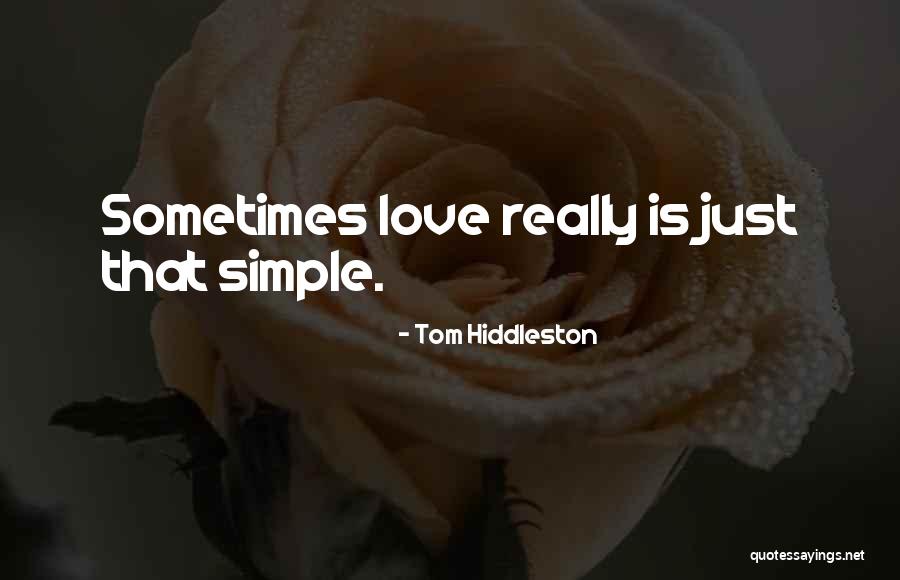 Tom Hiddleston Quotes 499978