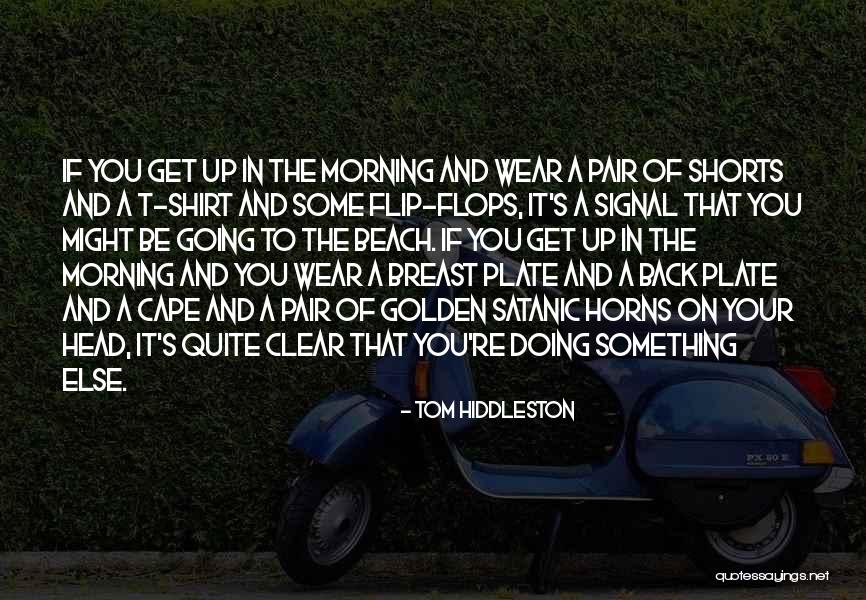 Tom Hiddleston Quotes 611014 Tom Hiddleston Quotes 611014