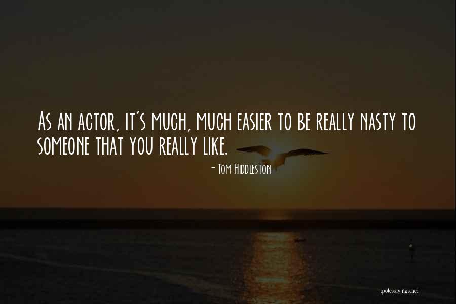 Tom Hiddleston Quotes 613892 Tom Hiddleston Quotes 613892