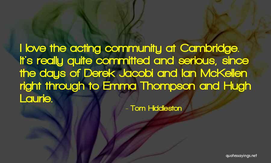Tom Hiddleston Quotes 959453 Tom Hiddleston Quotes 959453