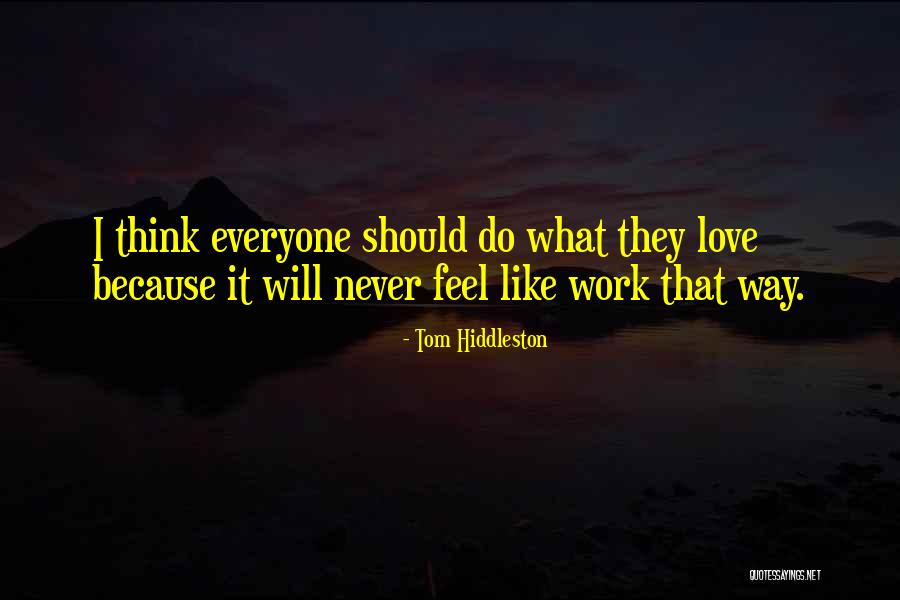 Tom Hiddleston Quotes 999335 Tom Hiddleston Quotes 999335