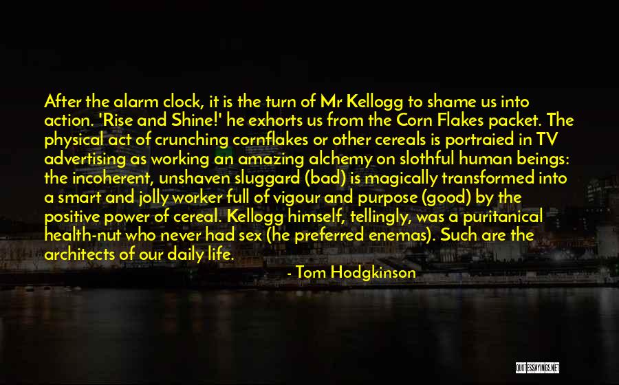 Tom Hodgkinson Quotes 1130923