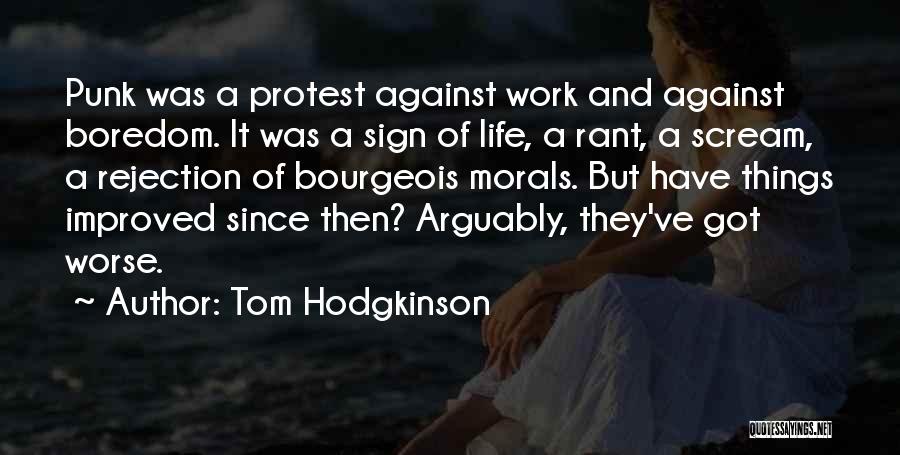 Tom Hodgkinson Quotes 1176280