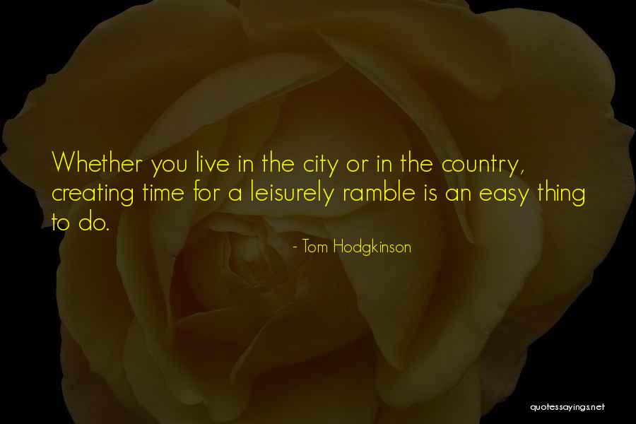 Tom Hodgkinson Quotes 1819673