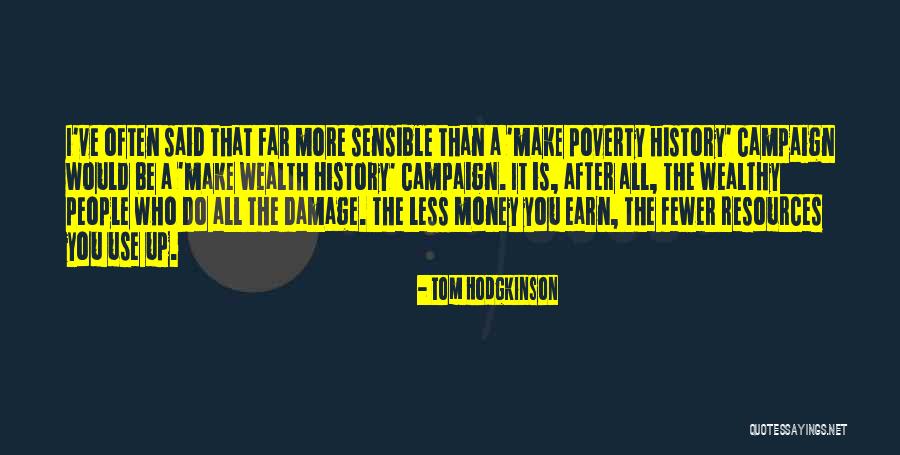 Tom Hodgkinson Quotes 2023995