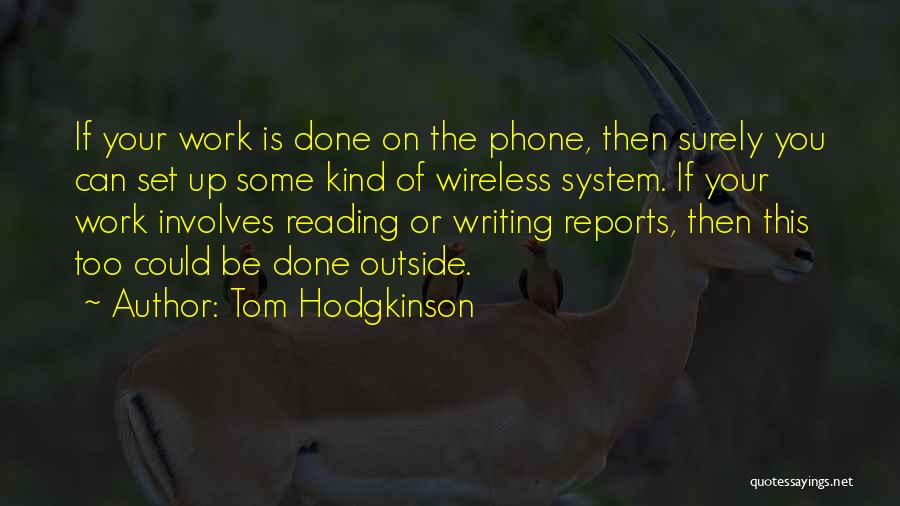 Tom Hodgkinson Quotes 2188829