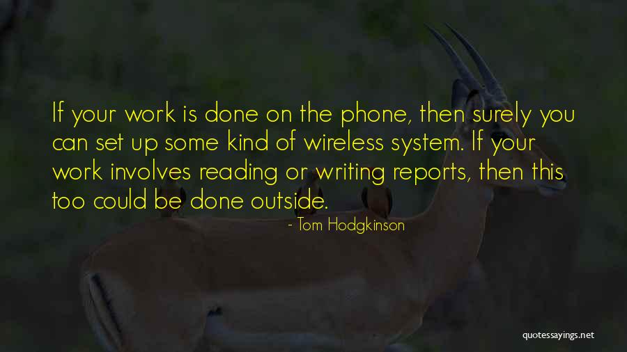 Tom Hodgkinson Quotes 2188829