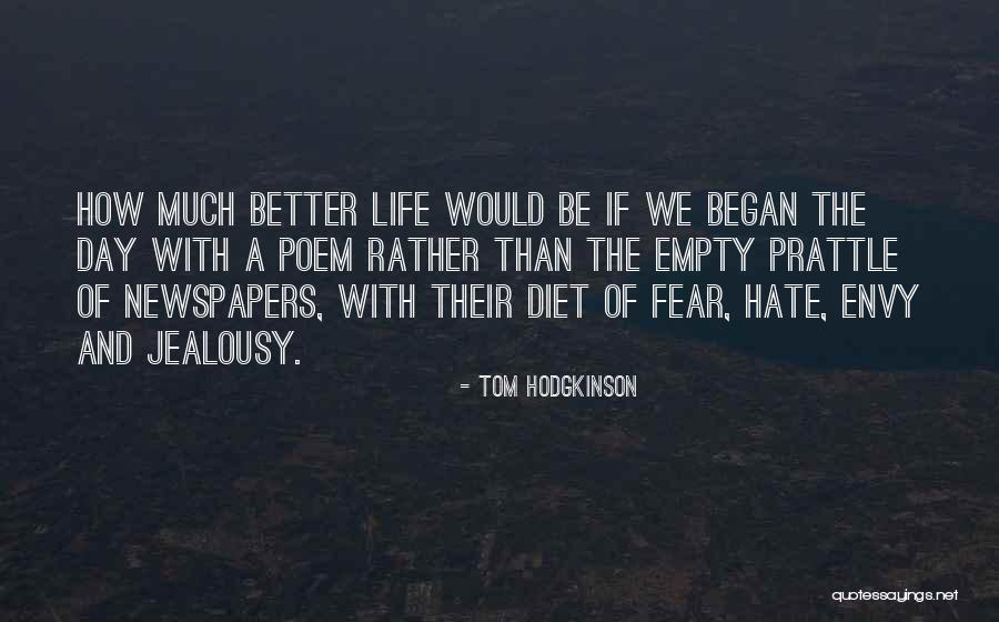 Tom Hodgkinson Quotes 2250756