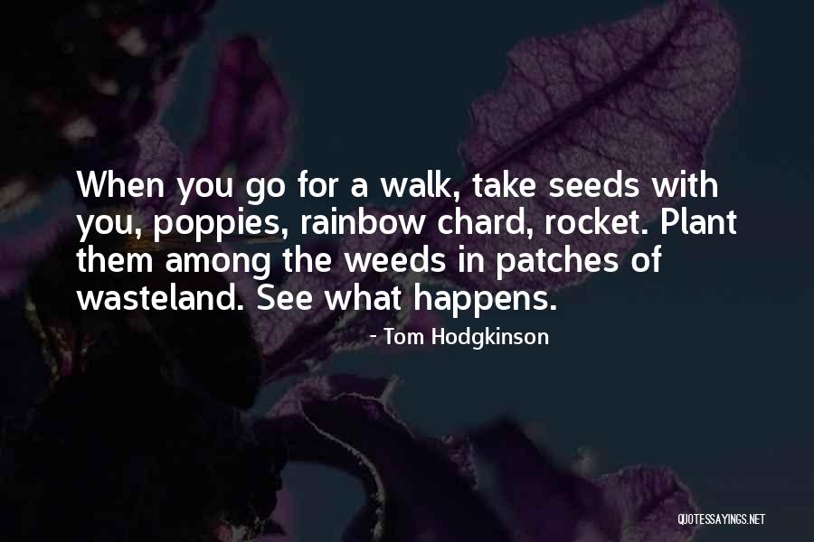 Tom Hodgkinson Quotes 365264