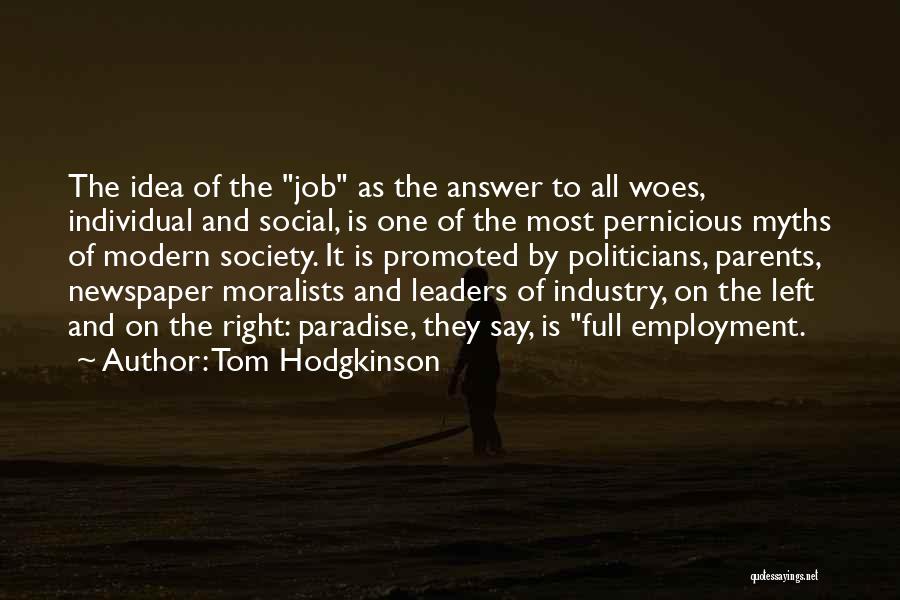 Tom Hodgkinson Quotes 815564