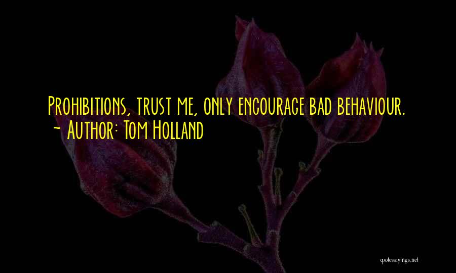 Tom Holland Quotes 1868846