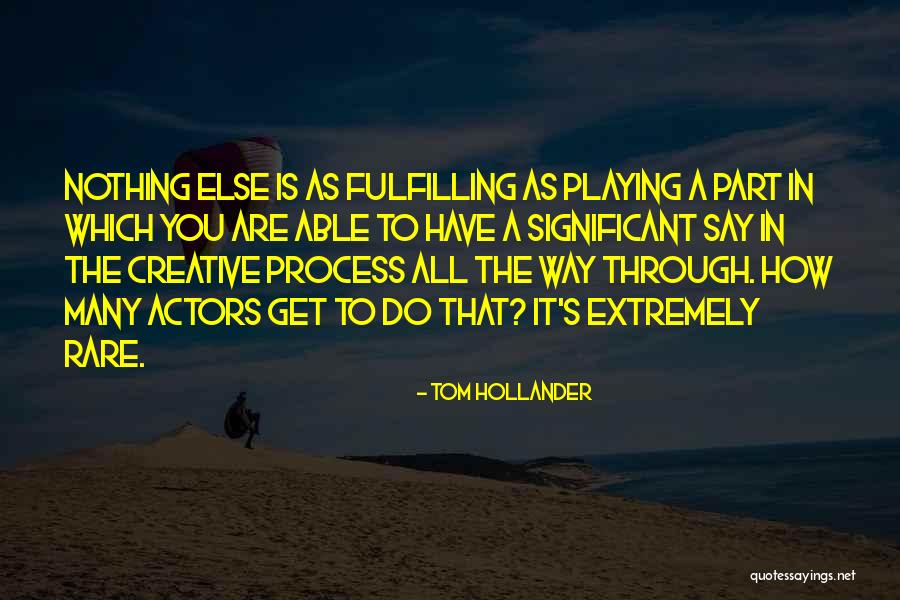 Tom Hollander Quotes 1088219 Tom Hollander Quotes 1088219