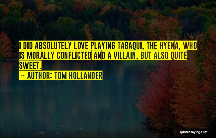 Tom Hollander Quotes 1818991