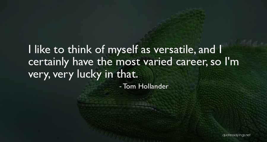 Tom Hollander Quotes 596184