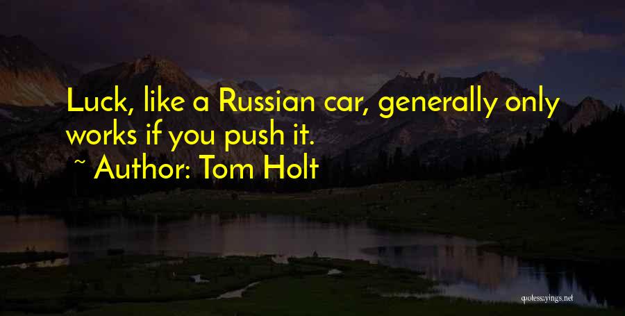 Tom Holt Quotes 115699