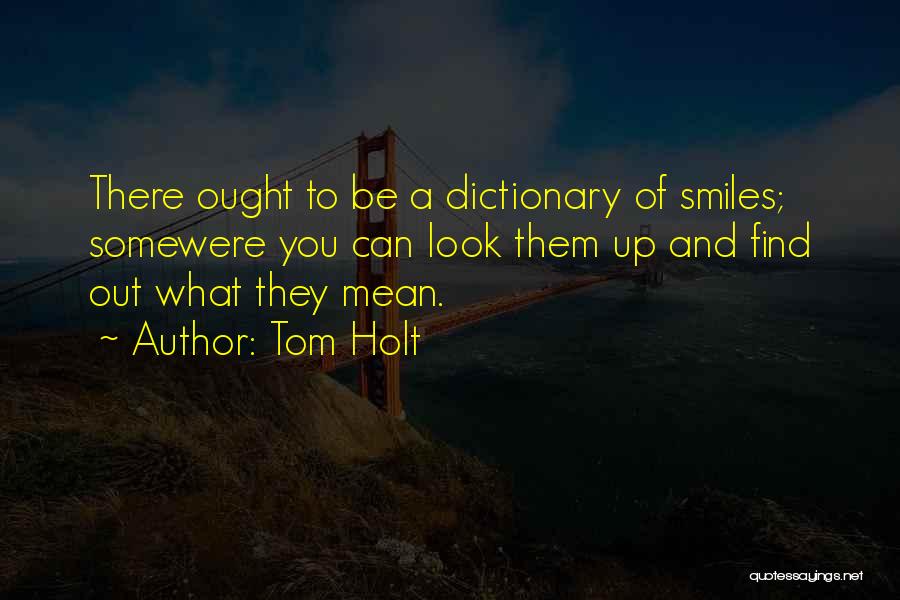 Tom Holt Quotes 138713
