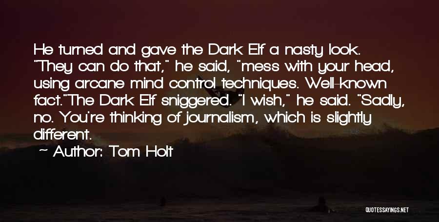 Tom Holt Quotes 1406682