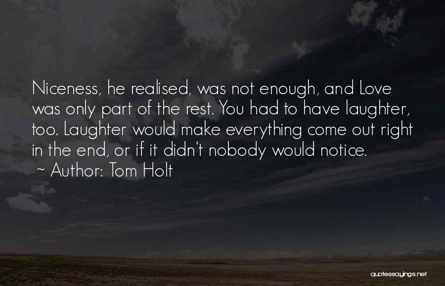 Tom Holt Quotes 1566420