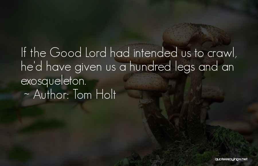 Tom Holt Quotes 1713518