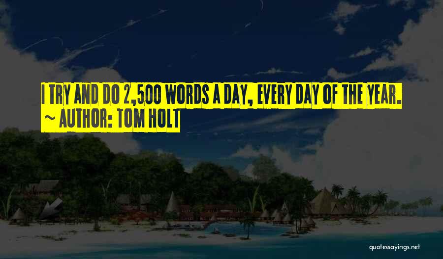 Tom Holt Quotes 2059095