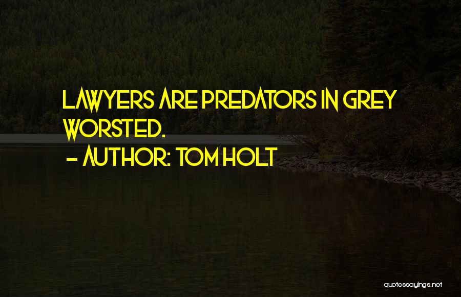 Tom Holt Quotes 227377