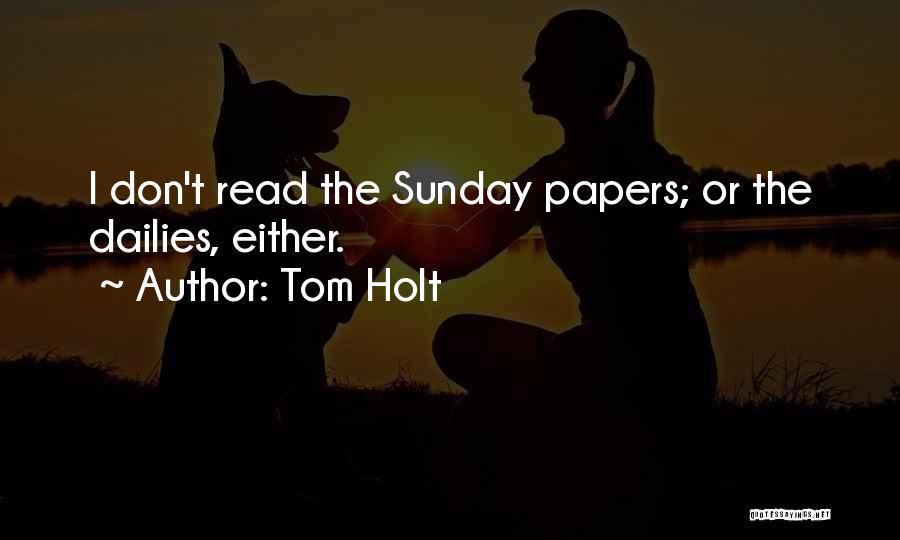 Tom Holt Quotes 460862