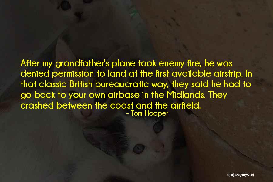 Tom Hooper Quotes 1651057 Tom Hooper Quotes 1651057