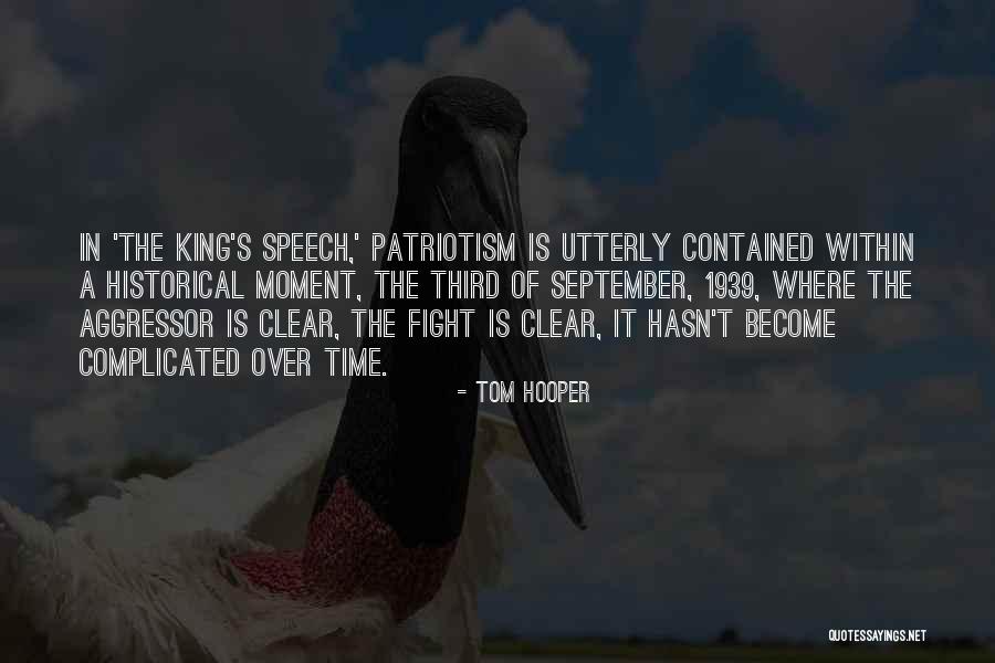 Tom Hooper Quotes 2060762 Tom Hooper Quotes 2060762