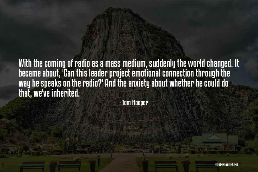 Tom Hooper Quotes 996976 Tom Hooper Quotes 996976