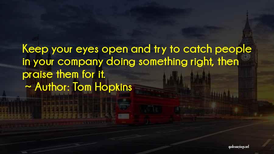 Tom Hopkins Quotes 358687