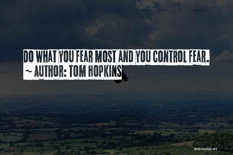 Tom Hopkins Quotes 490894