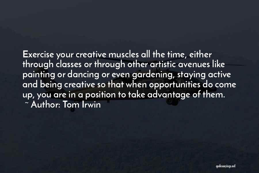 Tom Irwin Quotes 95812