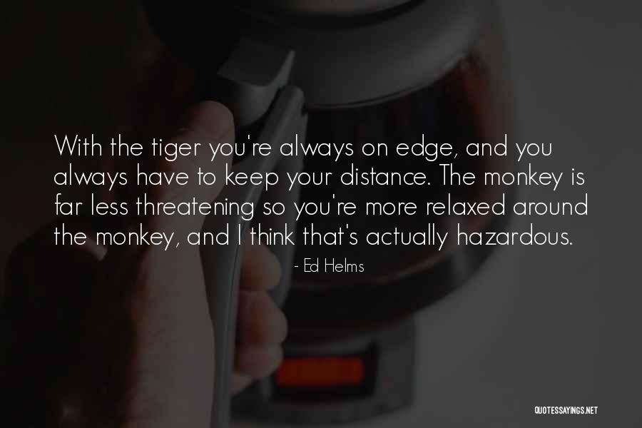 Tom Joad Character Development Quotes By Ed Helms Tom Joad Character Development Quotes By Ed Helms