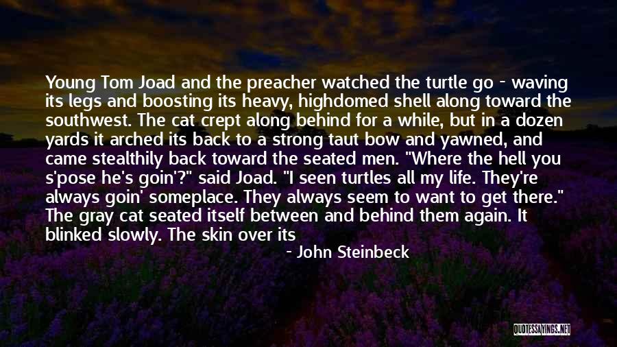 Tom Joad Quotes By John Steinbeck