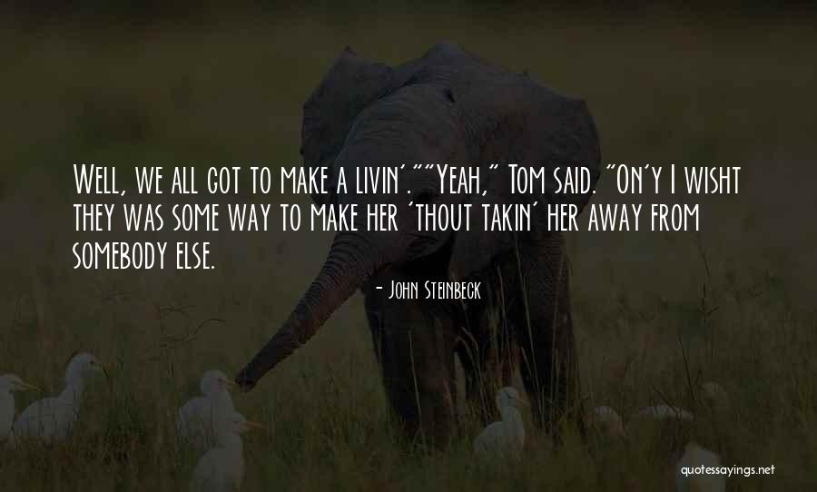 Tom Joad Quotes By John Steinbeck Tom Joad Quotes By John Steinbeck