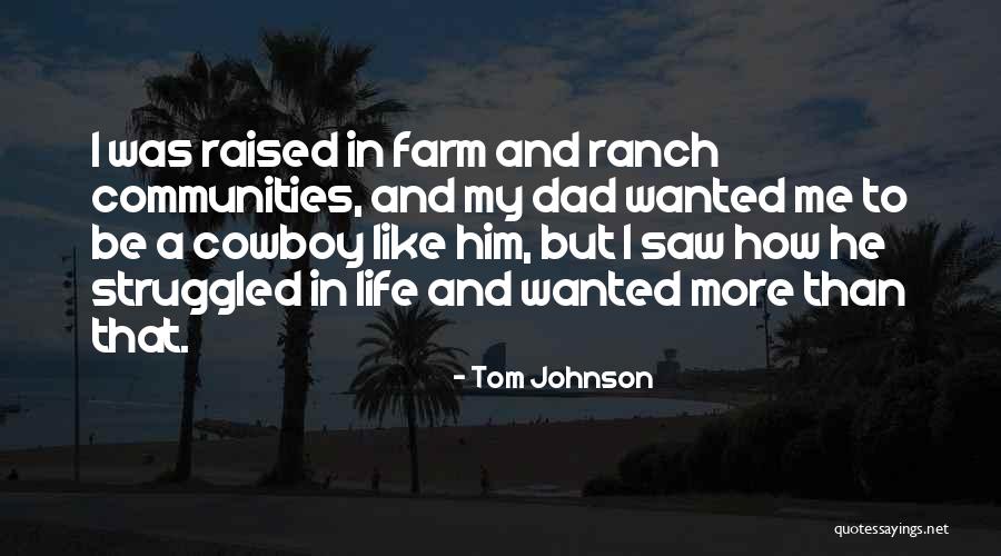 Tom Johnson Quotes 816344