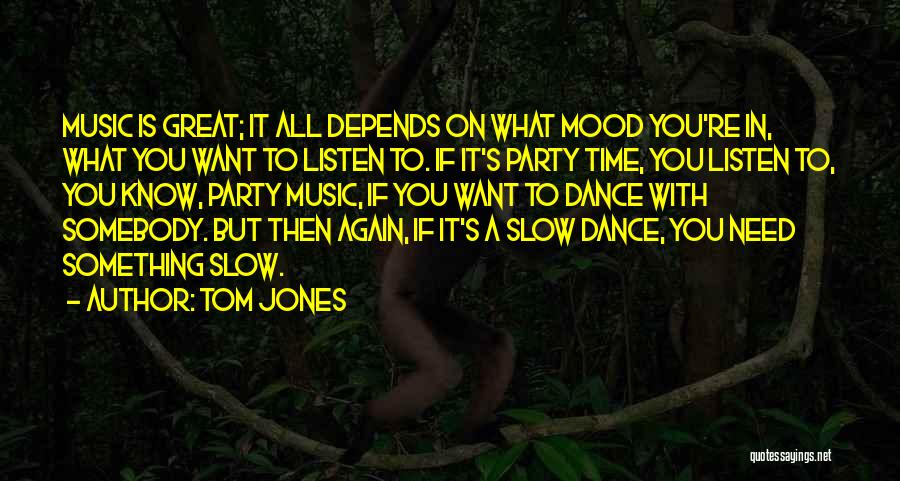 Tom Jones Quotes 1380427