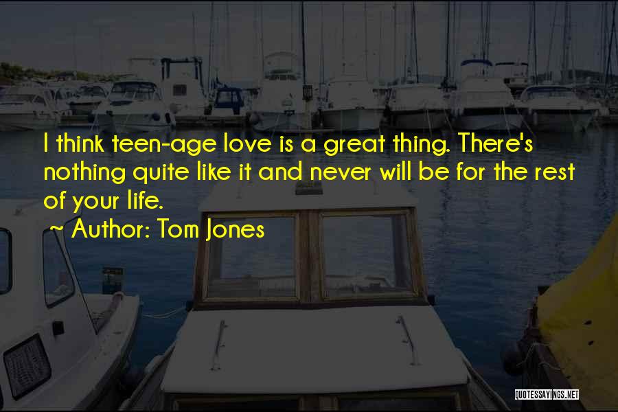 Tom Jones Quotes 1747115