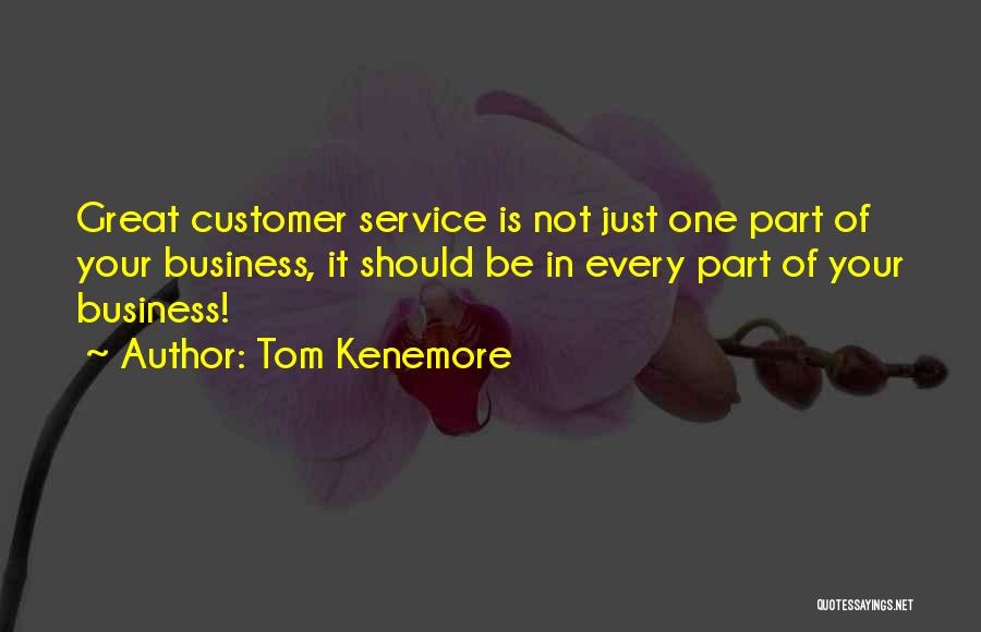 Tom Kenemore Quotes 2257250