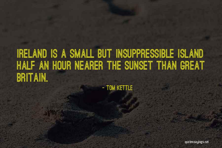 Tom Kettle Quotes 1303788