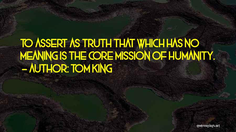 Tom King Quotes 1354860