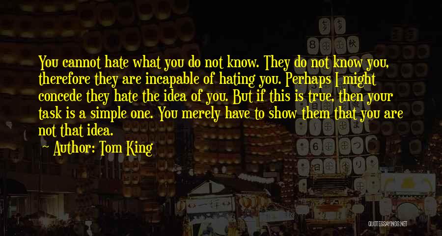 Tom King Quotes 1706006