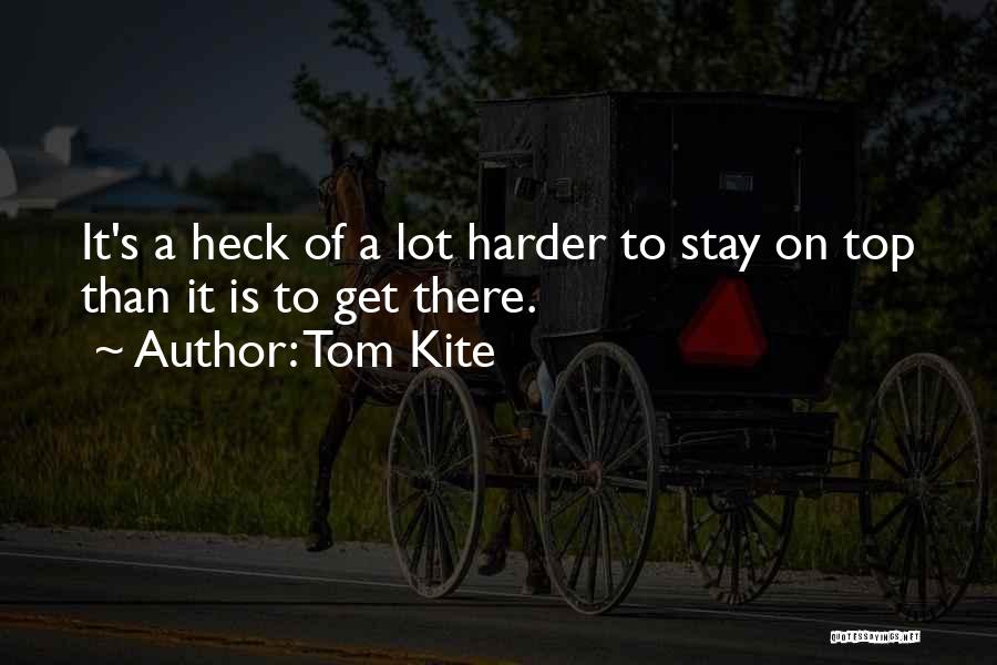 Tom Kite Quotes 348410 Tom Kite Quotes 348410