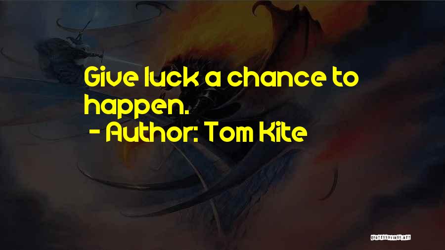 Tom Kite Quotes 502433