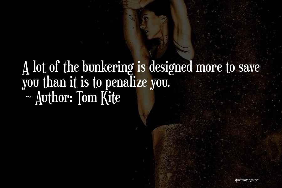 Tom Kite Quotes 669134